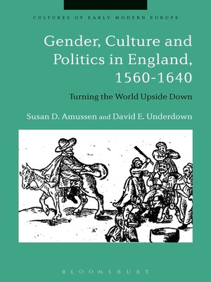 cover image of Gender, Culture and Politics in England, 1560-1640